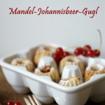 Johannisbeer-Gugl mit Mandeln