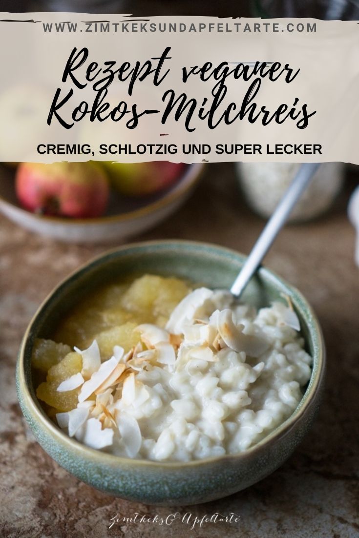Veganer Kokos-Milchreis mit Apfelkompott - einfaches Rezept für dieses süße Hauptgericht oder auch Dessert. Schmeckt himmlisch cremig und lecker, schon schlotzig und mit wenigen Zutaten in einer guten halben Stunde fertig. Gelingsicheres Rezept zum Selber kochen!