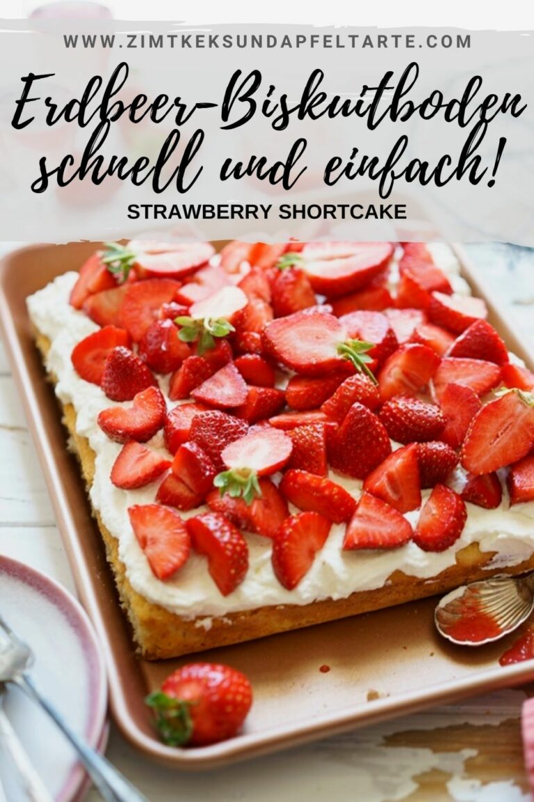 Klassischer Erdbeer Biskuitboden mit Sahne - Strawberry Shortcake ...